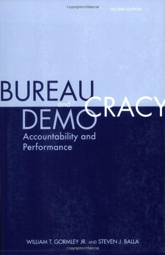 Bureaucracy and Democracy: Accountability and Performance Social Sciences