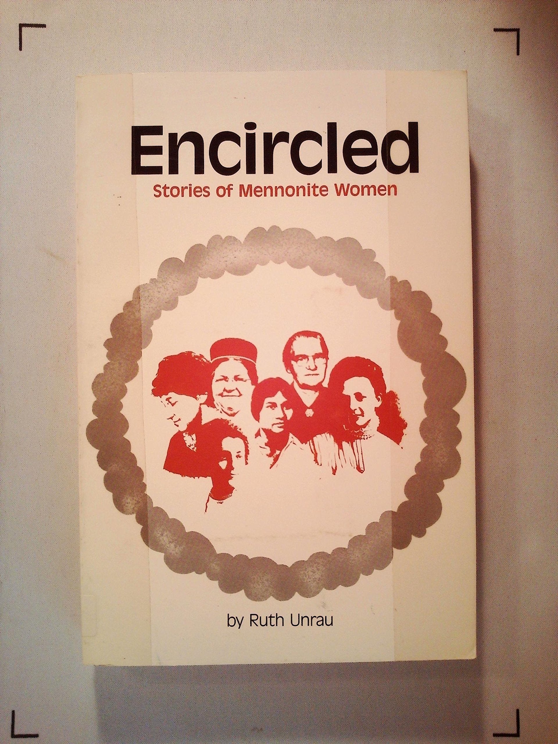 Encircled: Stories About Mennonite Women Religion & Esotericism