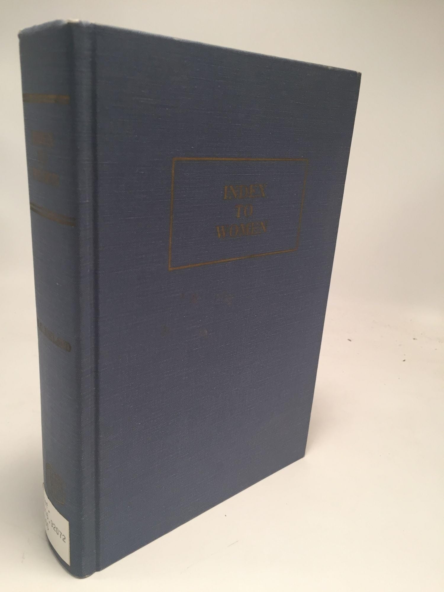 Index to Women of the World from Ancient to Modern Times: Biographies and Portraits (Useful Reference) Memories