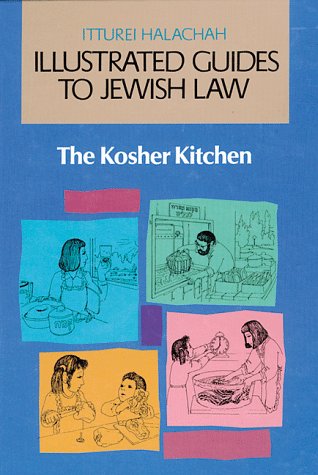 Illustrated Guide to Jewish Law: The Kosher Kitchen Religion & Esotericism