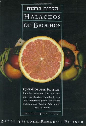 The Halachos of Brochos Religion & Esotericism