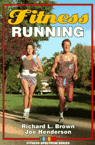 Fitness Running (Fitness Spectrum) Health, Nutrition & Fitness