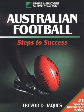 Australian Football: Steps to Success book