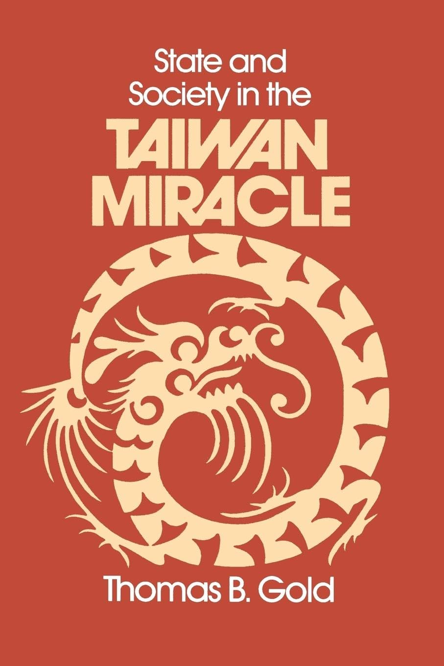 State and Society in the Taiwan Miracle book