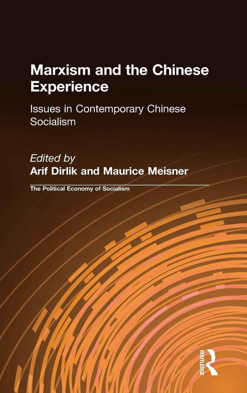 Marxism and the Chinese Experience Social Sciences