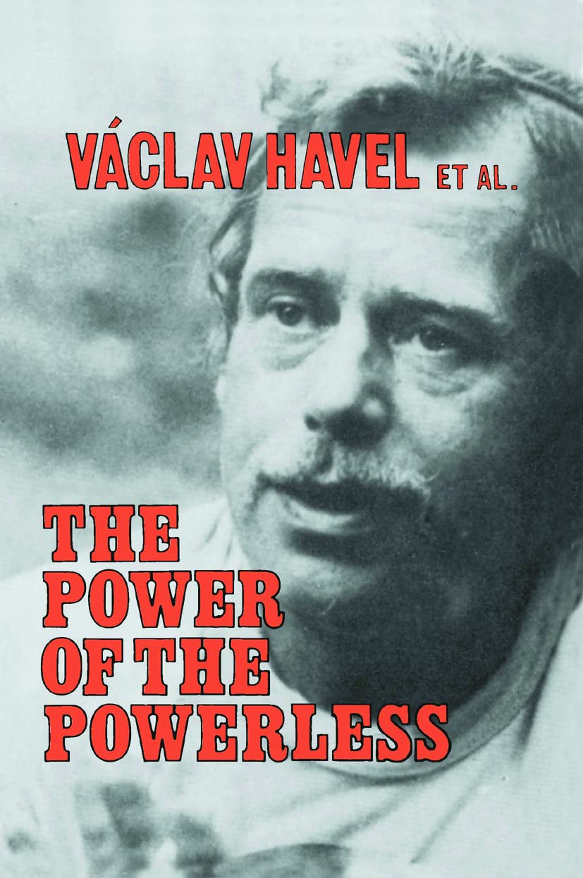 The Power of the Powerless: Citizens Against the State in Central Eastern Europe Contemporary literature