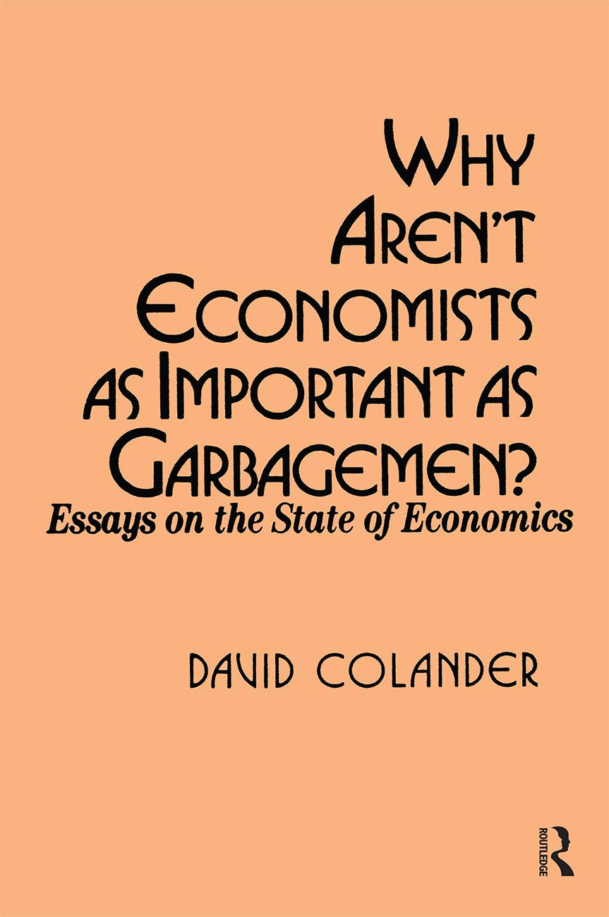 Why aren't Economists as Important as Garbagemen? Business, Finance & Career