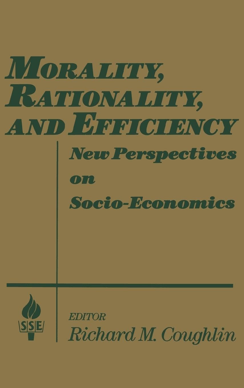 Morality, Rationality and Efficiency Social Sciences