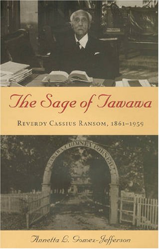 The Sage of Tawawa: Reverdy Cassius Ransom, 1861-1959 Books