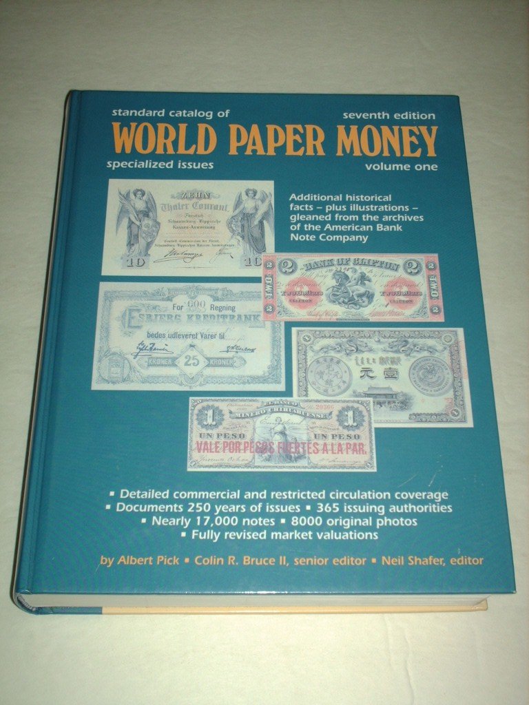 Standard Catalog of World Paper Money: Special Issues (STANDARD CATALOG OF WORLD PAPER MONEY VOL 1: SPECIALIZED ISSUES) Business, Finance & Career