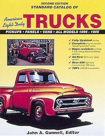 Standard Catalog of American Light Duty Trucks: Pick-ups, Panel Vans, All Models, 1896-1992 Leisure, Home & Garden