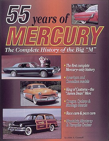 55 Years of Mercury: The Complete History of the Big "M" Leisure, Home & Garden
