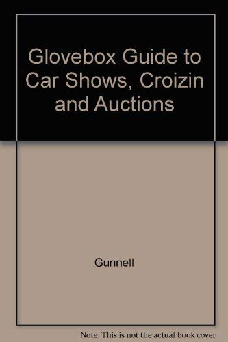 Glovebox Guide to Car Shows, Cruizin', & Auctions Hobbies & Crafts