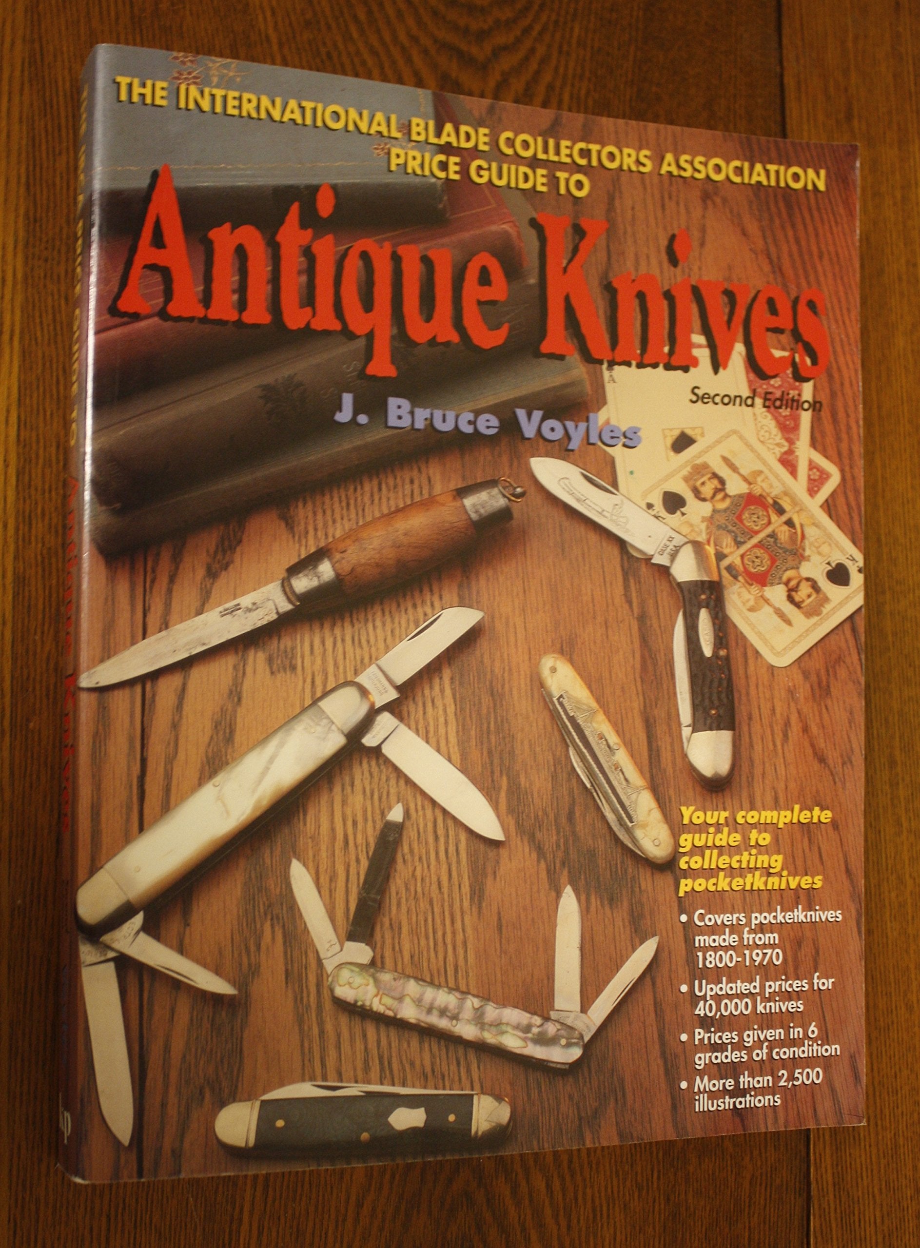 The International Blade Collectors Association Price Guide to Antique Knives Hobbies & Crafts