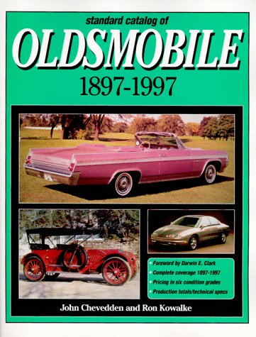 Standard Catalog of Oldsmobile 1897-1997 Memories