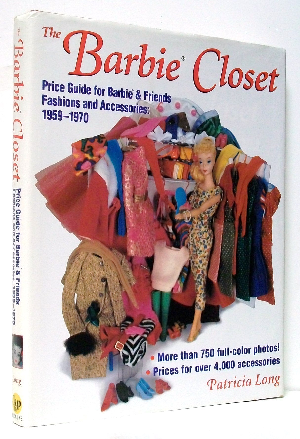 The Barbie Closet: Price Guide for Barbie & Friends Fashions and Accessories, 1959-1970: Price Guide for Barbie & Friends Fashions and Accessories: 1959-1973 Hobbies & Crafts