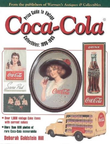 Price Guide to Vintage Coca-Cola Collectibles, 1896-1965 book