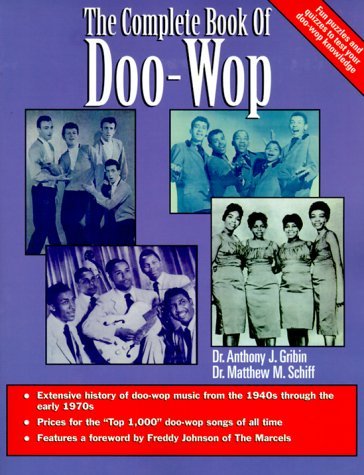 The Complete Book of Doo-Wop Arts & Music