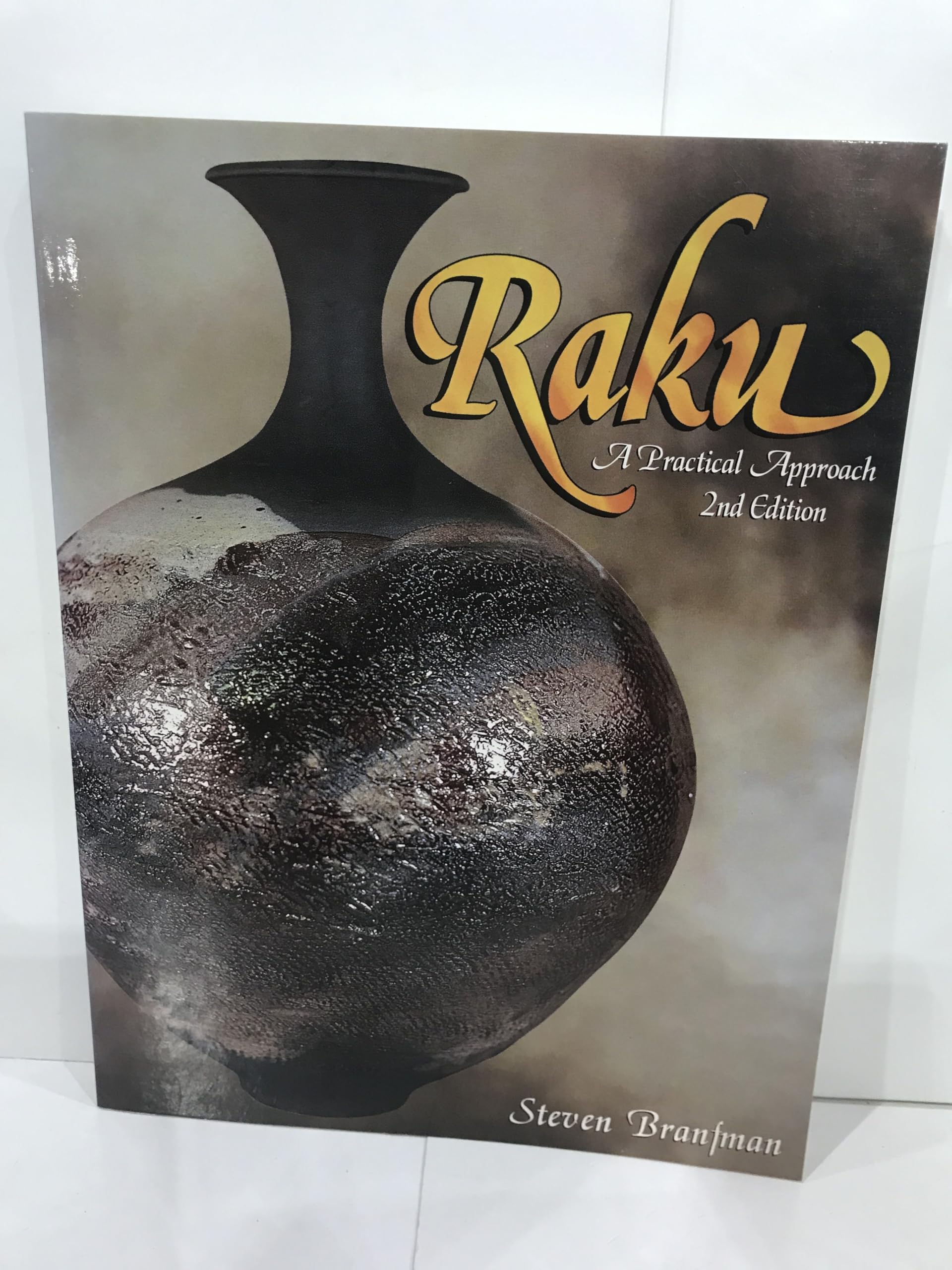 Raku: A Practical Approach Film, Art & Culture