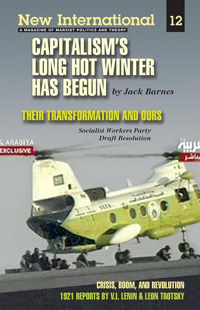 Capitalism's Long Hot Winter Has Begun: Also Includes "Boom, Crisis and Revolution" (New International Series, Band 12) Philosophy