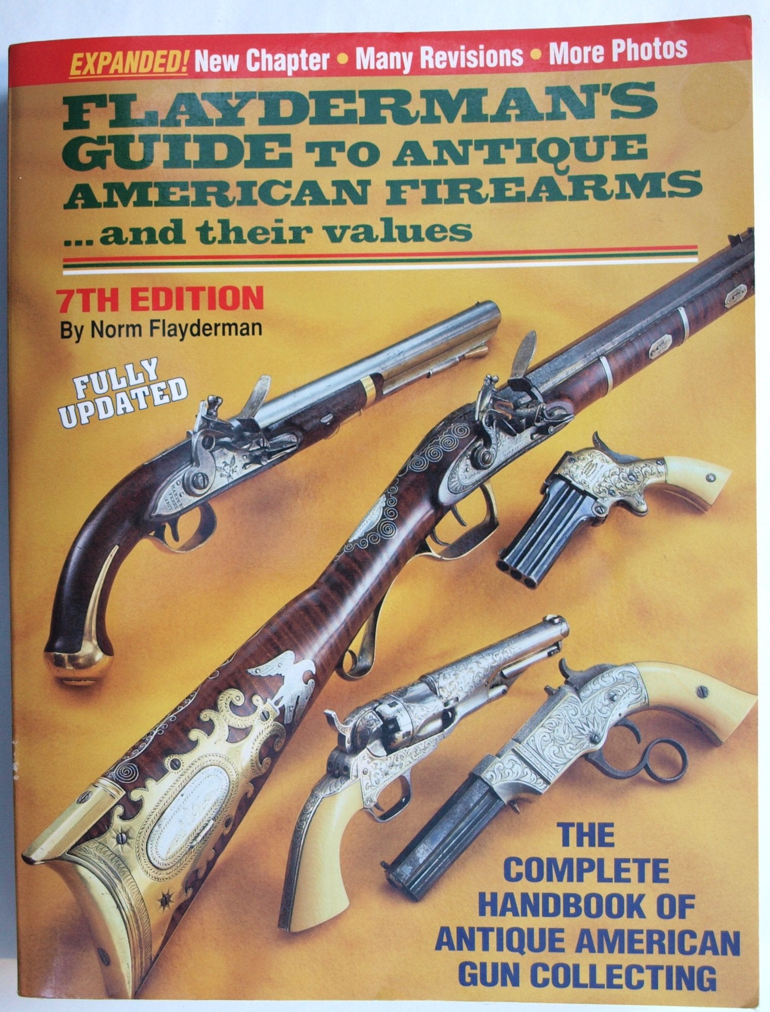 Flayderman's Guide to Antique American Firearms... and Their Values book