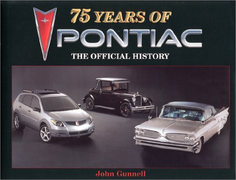 75 Years of Pontiac: The Official History Hobbies & Crafts