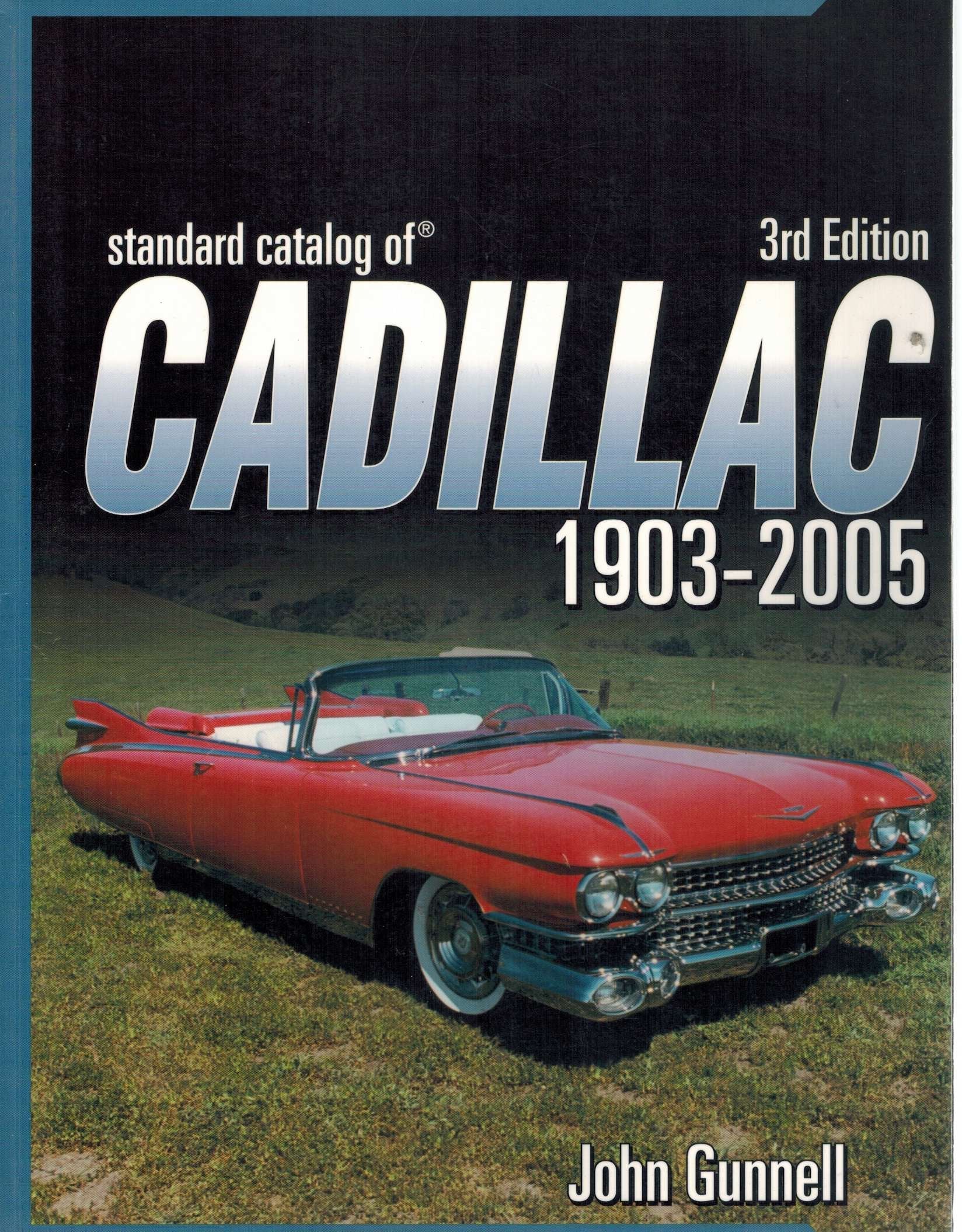 Standard Catalog of Cadillac 1903-2005 book