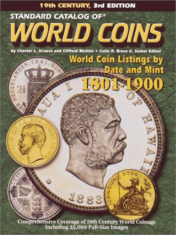 Standard Catalog of World Coins: 1801-1900 book