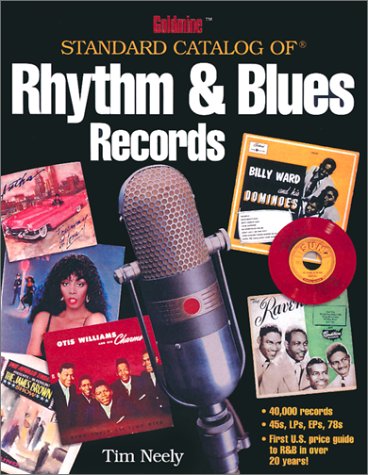 Goldmine Standard Catalog of Rhythm & Blues Records Arts & Music