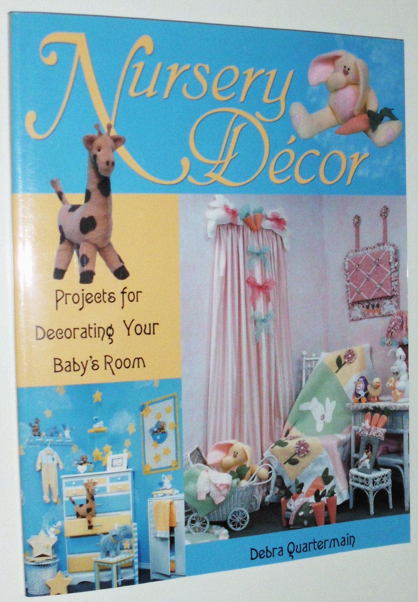 Nursery Decor: Projects for Decorating Your Baby's Room Hobbies & Crafts