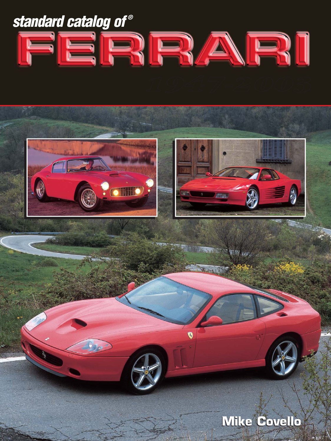 Standard Catalog of Ferrari 1947-2003 Hobbies & Crafts