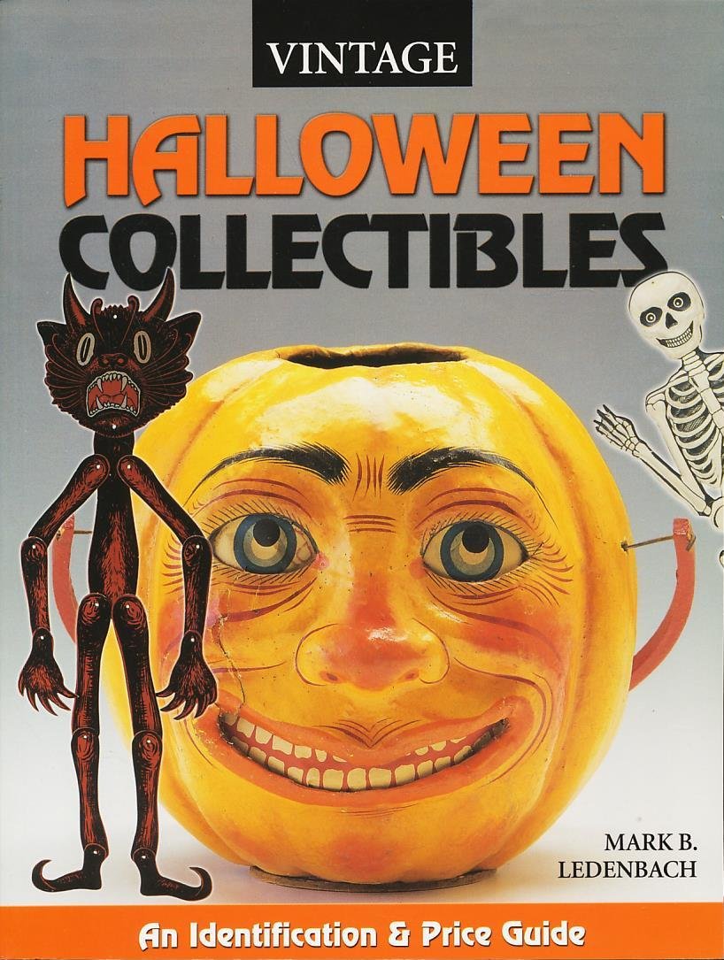 Vintage Halloween Collectibles: Identification & Price Guide book