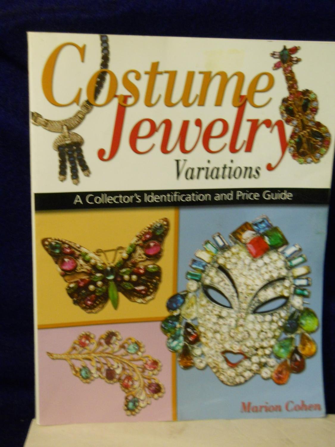 Costume Jewelry Variations: A Collector's Identification and Price Guide Hobbies & Crafts