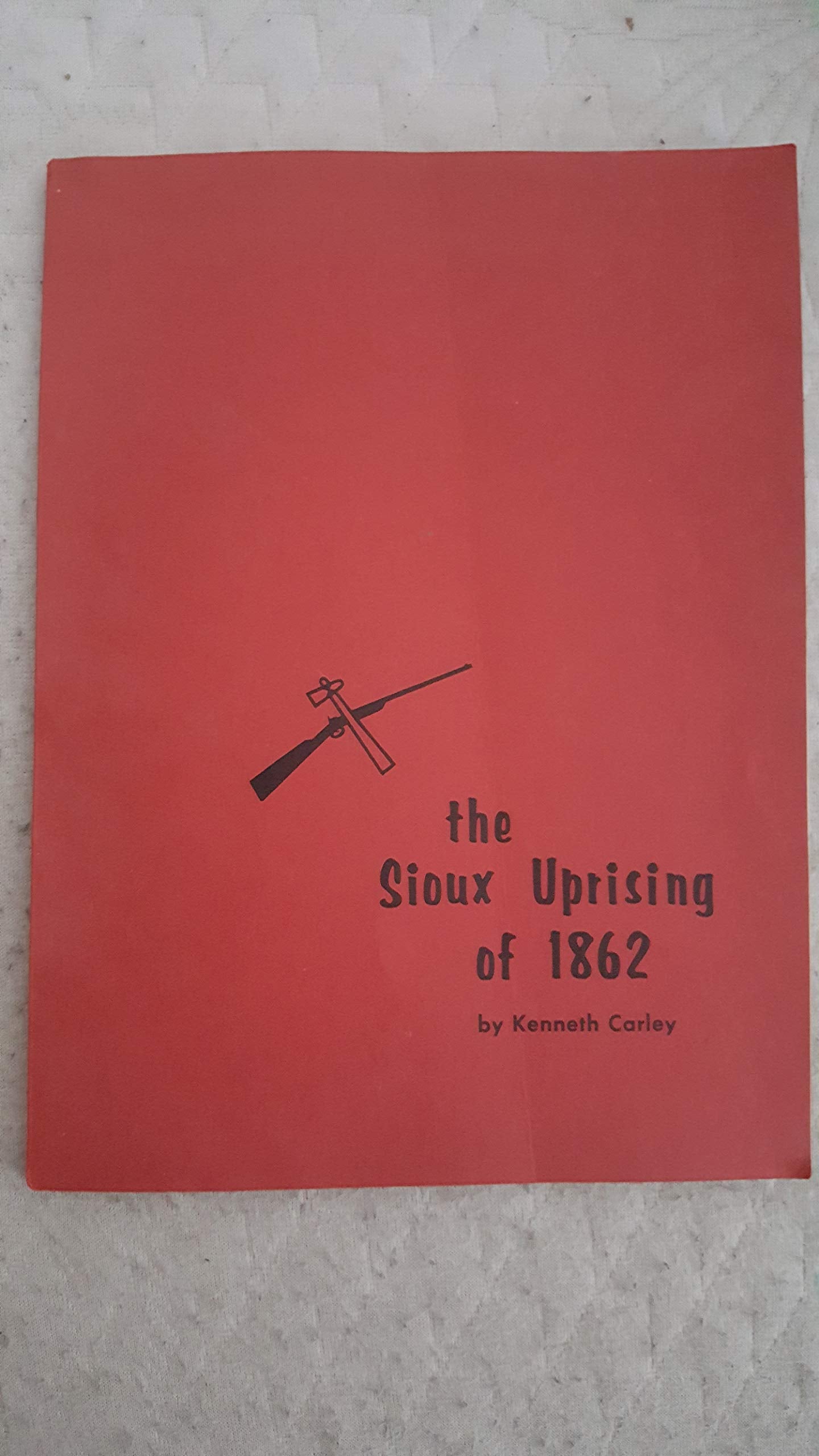 The Sioux Uprising of 1862 Politics & History