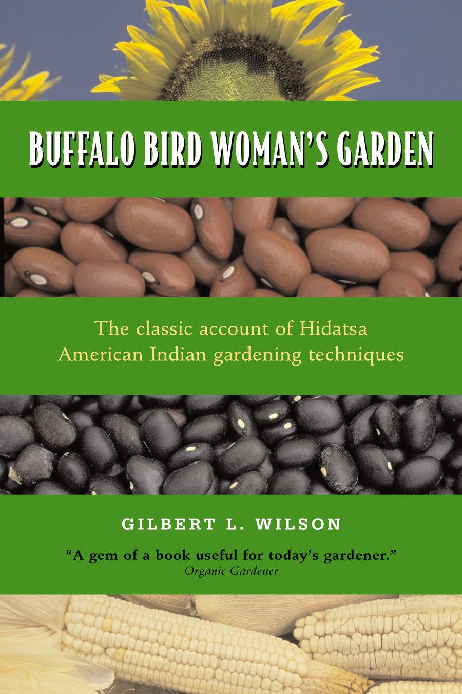 Buffalo Bird Woman's Garden: Agriculture of the Hidatsa Indians (Borealis) Books