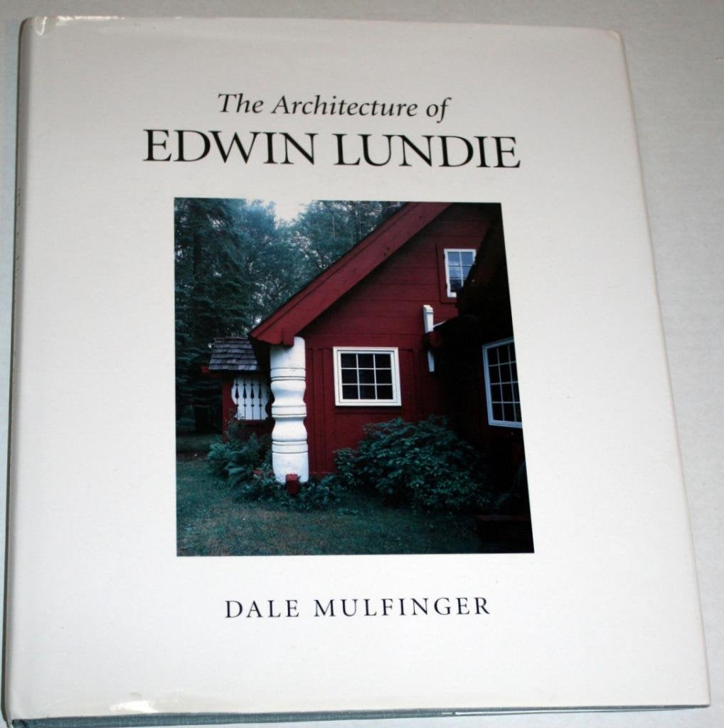 The Architecture of Edwin Lundie Architecture