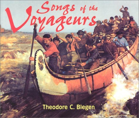 Songs of the Voyageurs (Mhs Minnesota Musical Traditio) Social Sciences