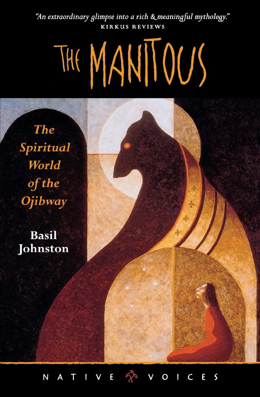 The Manitous: The Spiritual World of the Ojibway (Native Voices) Books