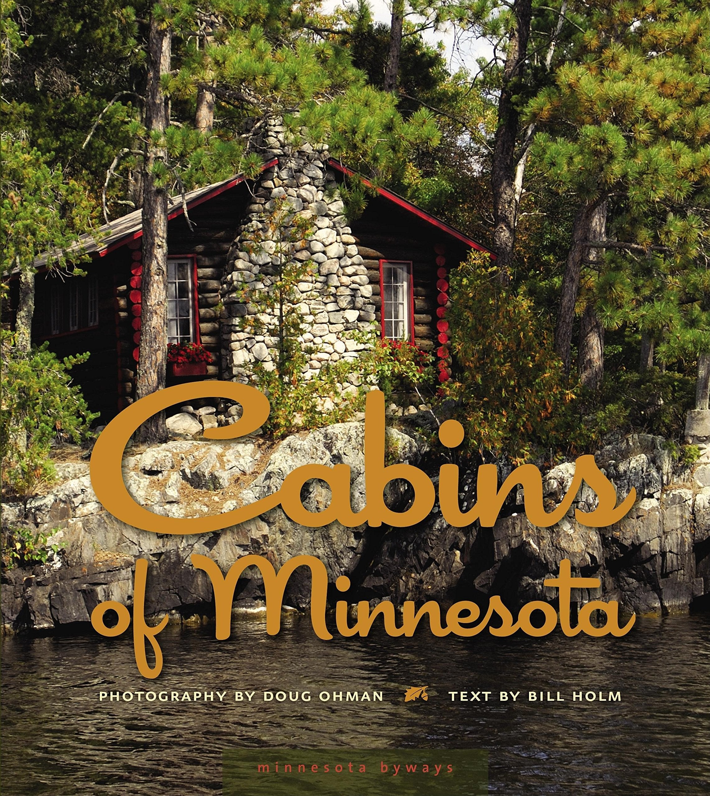 Cabins of Minnesota (Minnesota Byways) Architecture