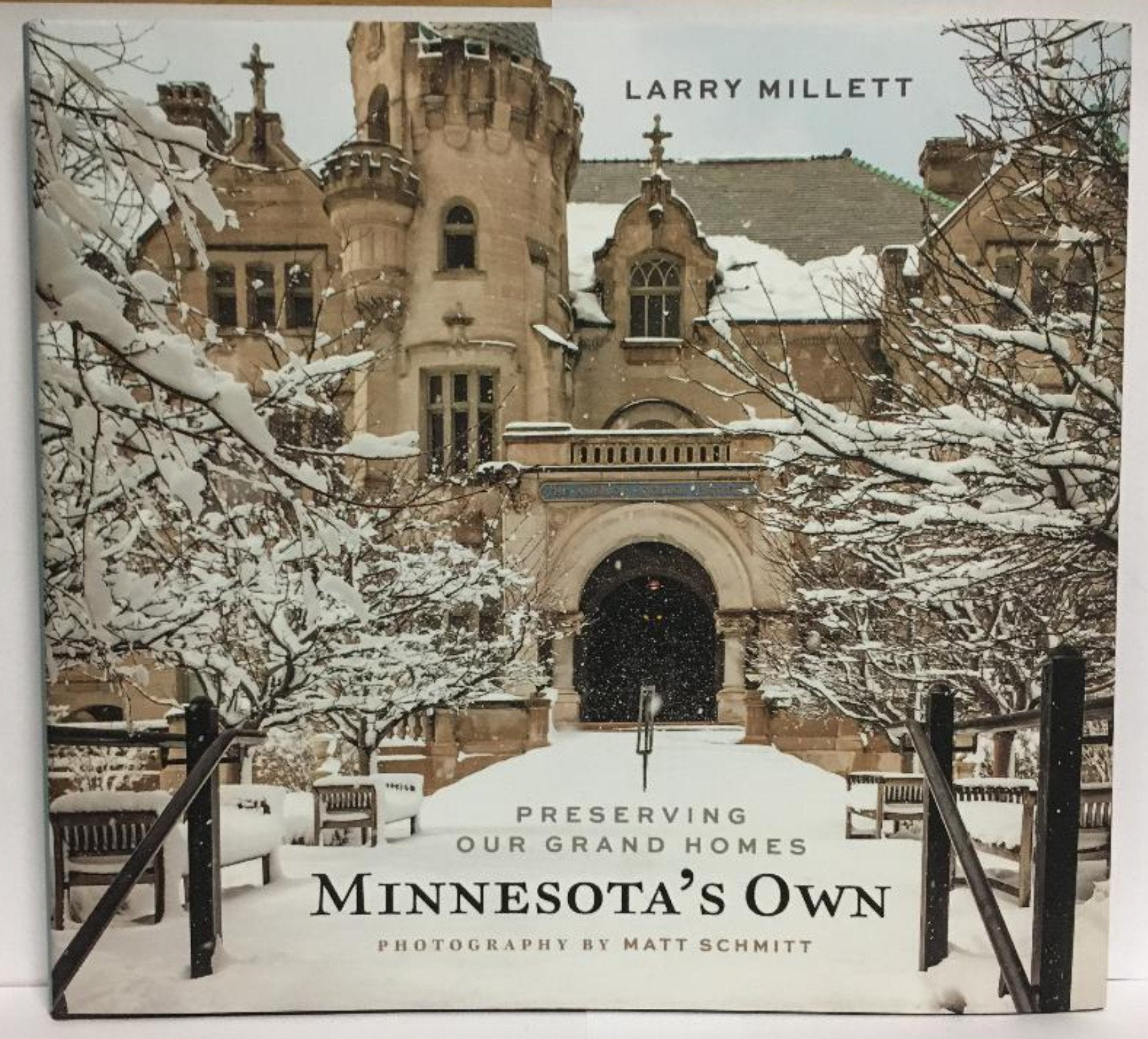Minnesota's Own: Preserving Our Grand Homes book