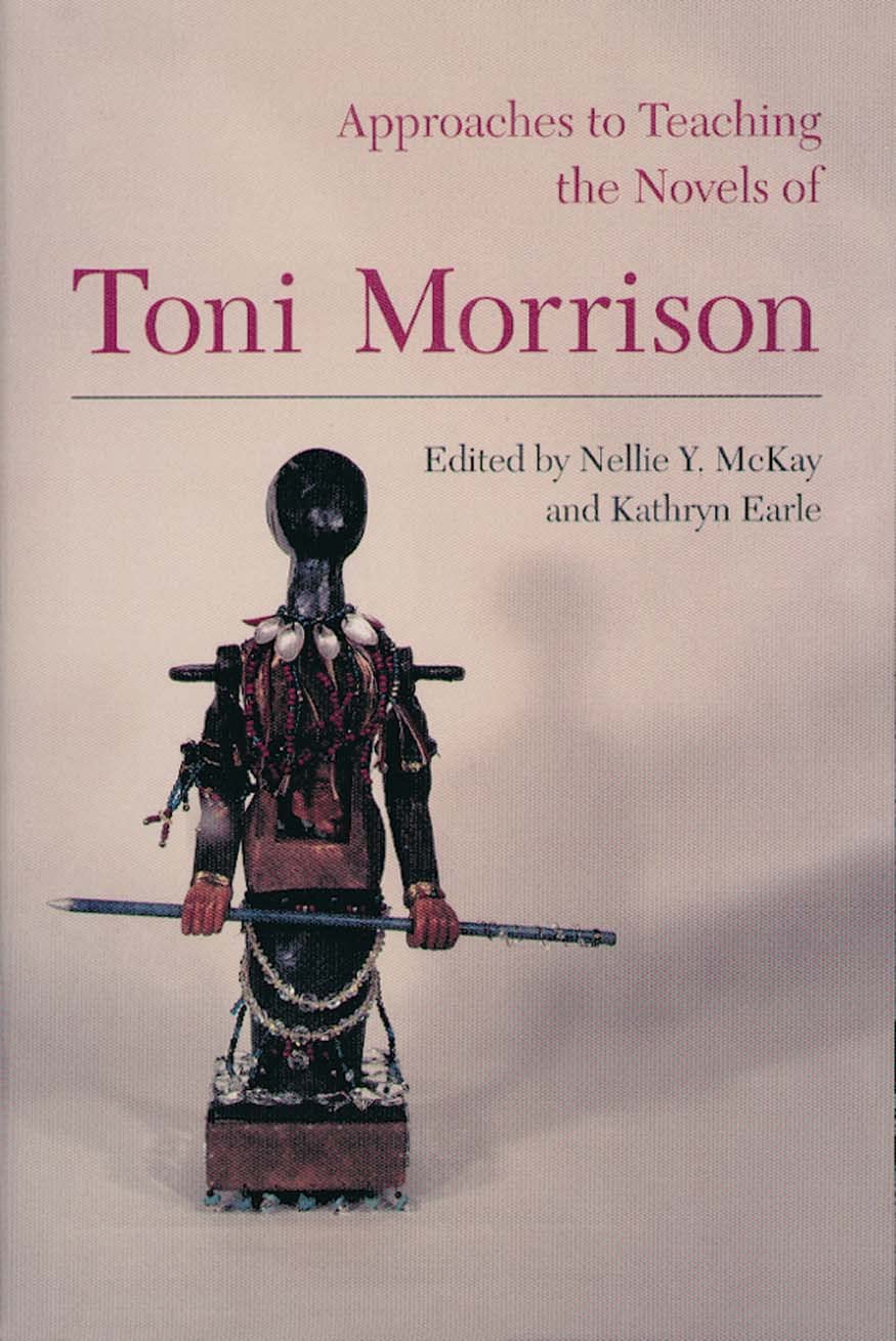 Approaches to Teaching the Novels of Toni Morrison book
