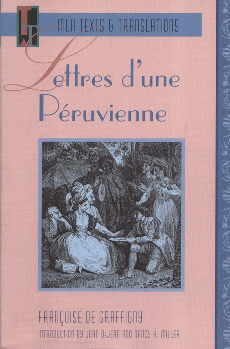 Lettres d'Une Peruvienne (Texts and Translations, Band 2) Classics