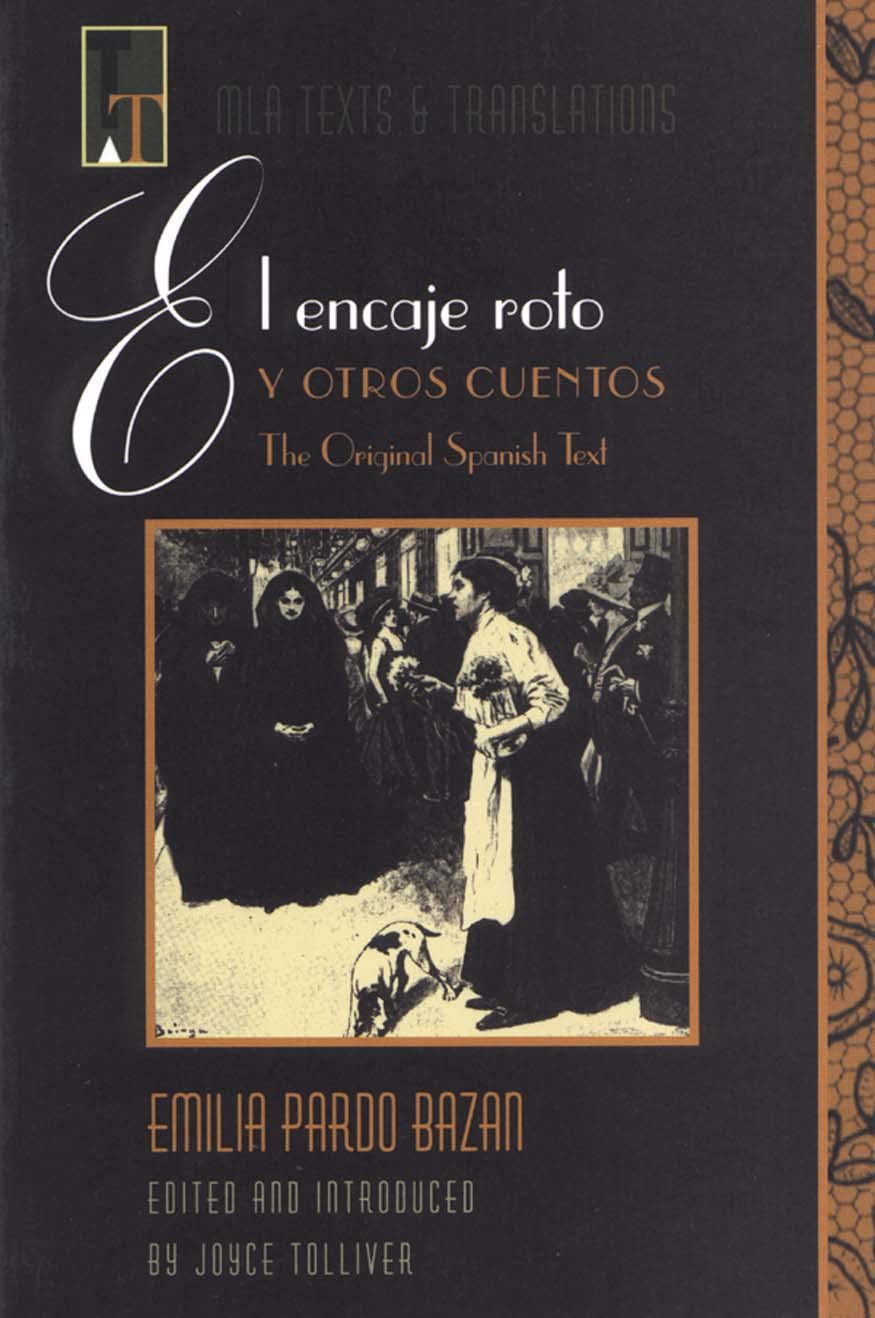 El Encaje Roto Y Otros Cuentos Essays & Short Stories