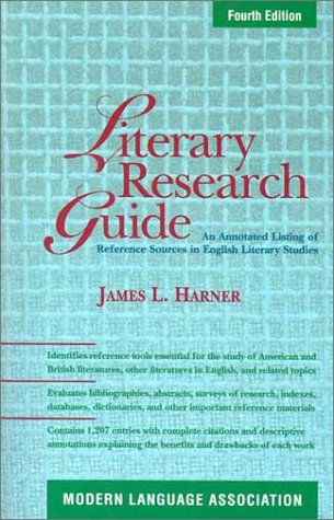 Literary Research Guide: An Annotated Listing of Reference Sources in English Literary Studies Reference Books