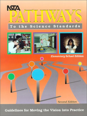 Pathways to the Science Standards: Guidelines for Moving the Vision Into Practice book