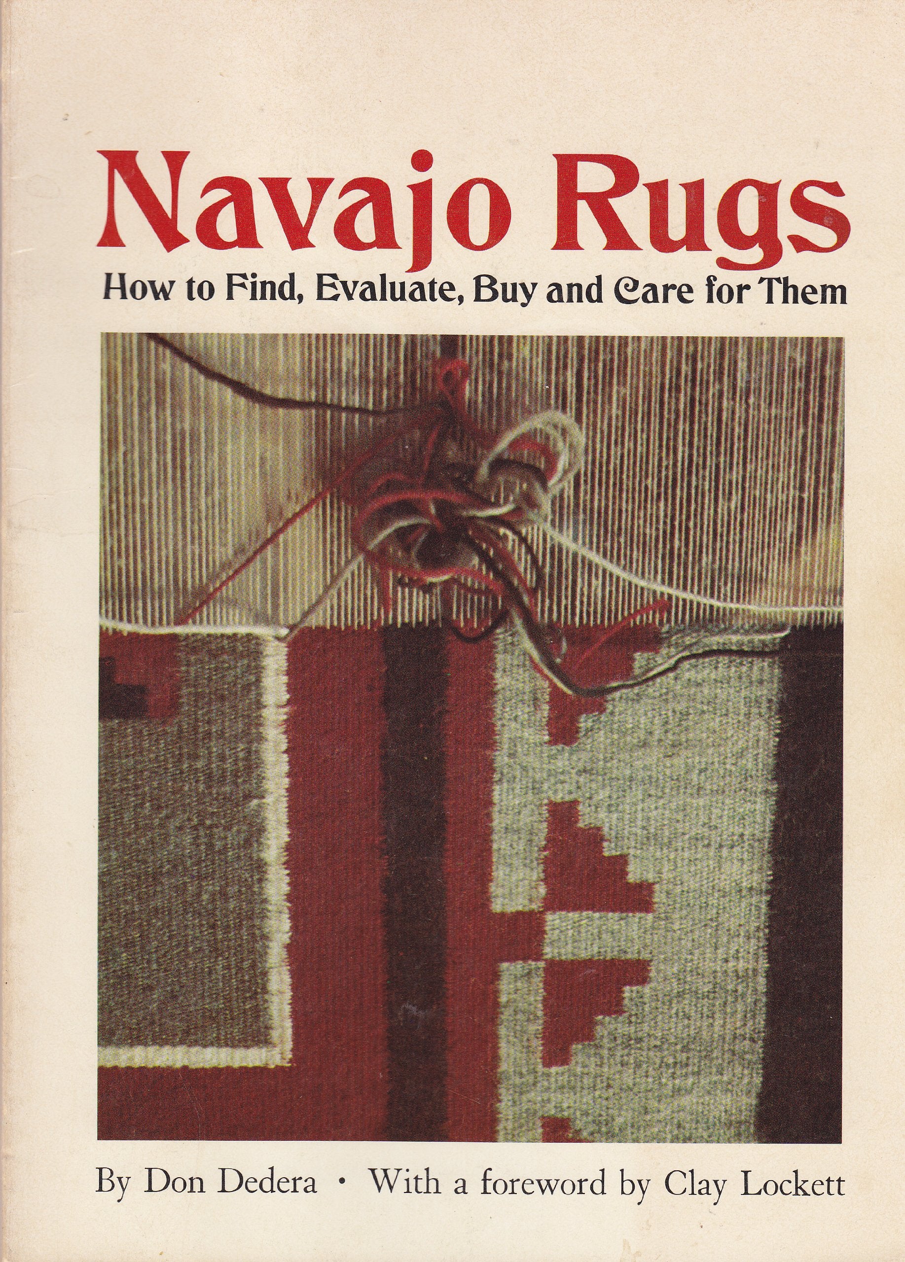 Navajo Rugs: How to Find, Evaluate, Buy and Care for Them Books