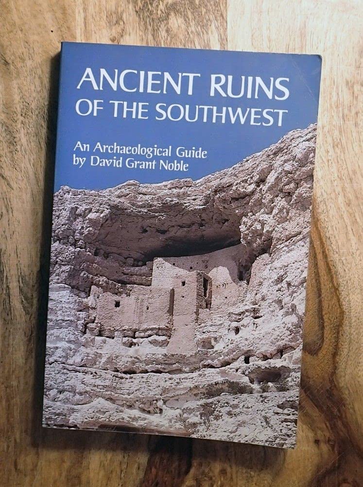 Ancient ruins of the Southwest: An archaeological guide Books