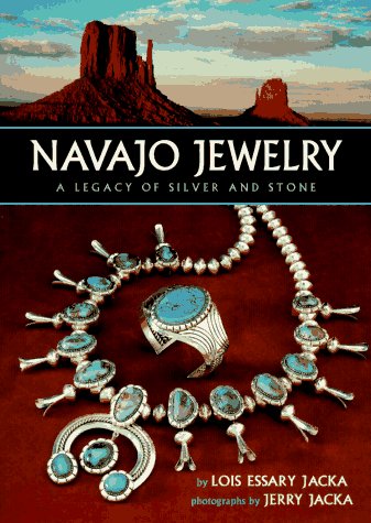 Navajo Jewelry: A Legacy of Silver and Stone Books