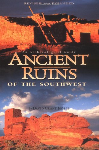 Ancient Ruins of the Southwest: An Archaeological Guide Social Sciences