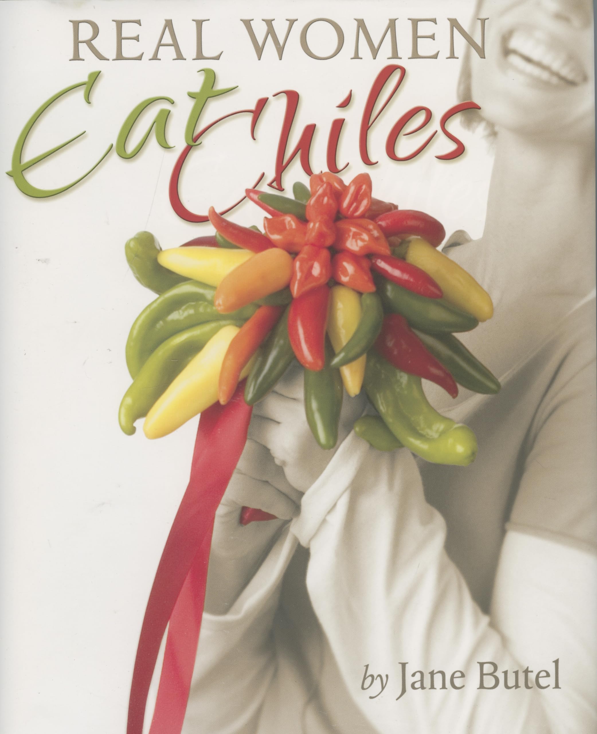 Real Women Eat Chiles Inspiring women